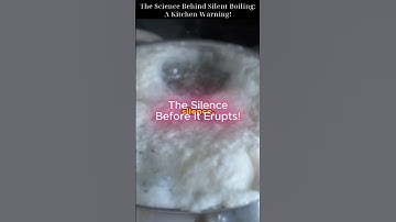 The Science Behind Silent Boiling: A Kitchen Warning!