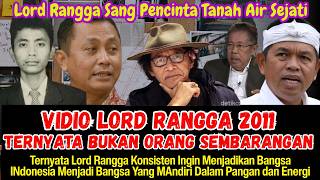 🛑VIDIO LORD RANGGA Tahun 2011: Ternyata Bukan orang Sembarangan