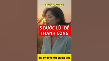 5 BƯỚC LÙI PHẢI BIẾT ĐỂ CÓ THỂ THÀNH CÔNG