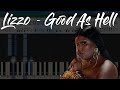 Lizzo - Good As Hell [Piano Tutorial | Sheets | MIDI] Synthesia