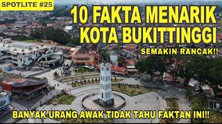 10 FAKTA MENARIK KOTA BUKITTINGGI, URANG AWAK HARUS TAHU NIH!