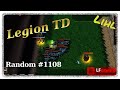 Legion TD Random #1108 | EA Festival