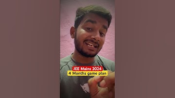 Score 99%ile in 4 Months | jee mains 2024 Game Plan | IIT Motivation #jee2024 #shorts #jeemains2024