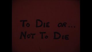 To Die Or... Not To Die - Short Film