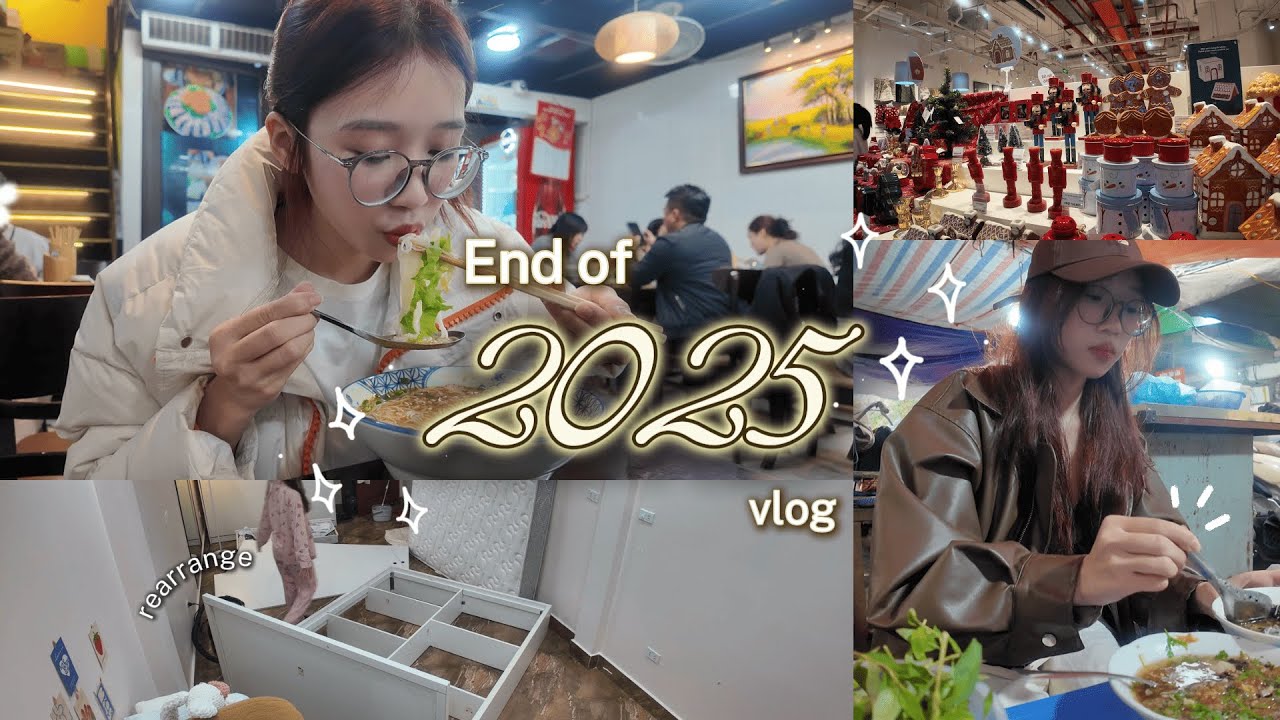KẾT THÚC 2025 🧸ྀི đi ăn, sắp xếp lại phòng ngủ, solo date...