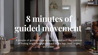 Guided Movement: Finding length through the backs of the legs and *ankles* (10 minutes)