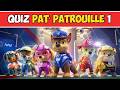 QUIZ PAT PATROUILLE DEVINE LES PERSONNAGES DEVINEZ LES PERSONNAGES DU DESSIN ANIMÉ 