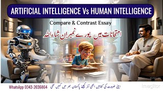 Artificial intelligence (AI) Vs Human intelligence| Compare and contrast essay | Magray Academy|
