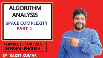 1.28 Space Complexity || part-1|| Algorithm Analysis