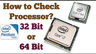 How to check Processor is 32 Bit or 64 Bit ?