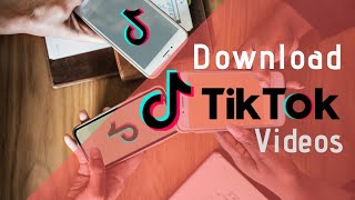 How to Download Videos from TikTok screenshot 2