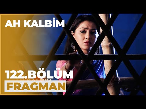 Ah Kalbim 122