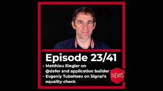 Episode 23/41: @defer, Application Builder, new equality check in Signals