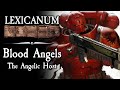 Blood Angels - The Angelic Host || Warhammer 40k Lore