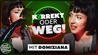 KORREKT oder WEG! (mit DOMIZIANA)