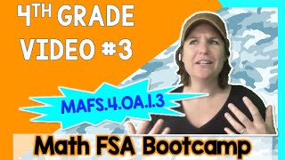 4TH GRADE | Math FSA Bootcamp | Video #3 - MAFS.4.OA.1.3