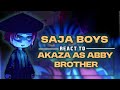 | Saja boys React To Akaza As Abby Brother | Comedy | Drama |2X|Part 1/2|Sad end| my Au | 🇬🇧🇮🇩🇷🇺🇪🇸🇧🇷
