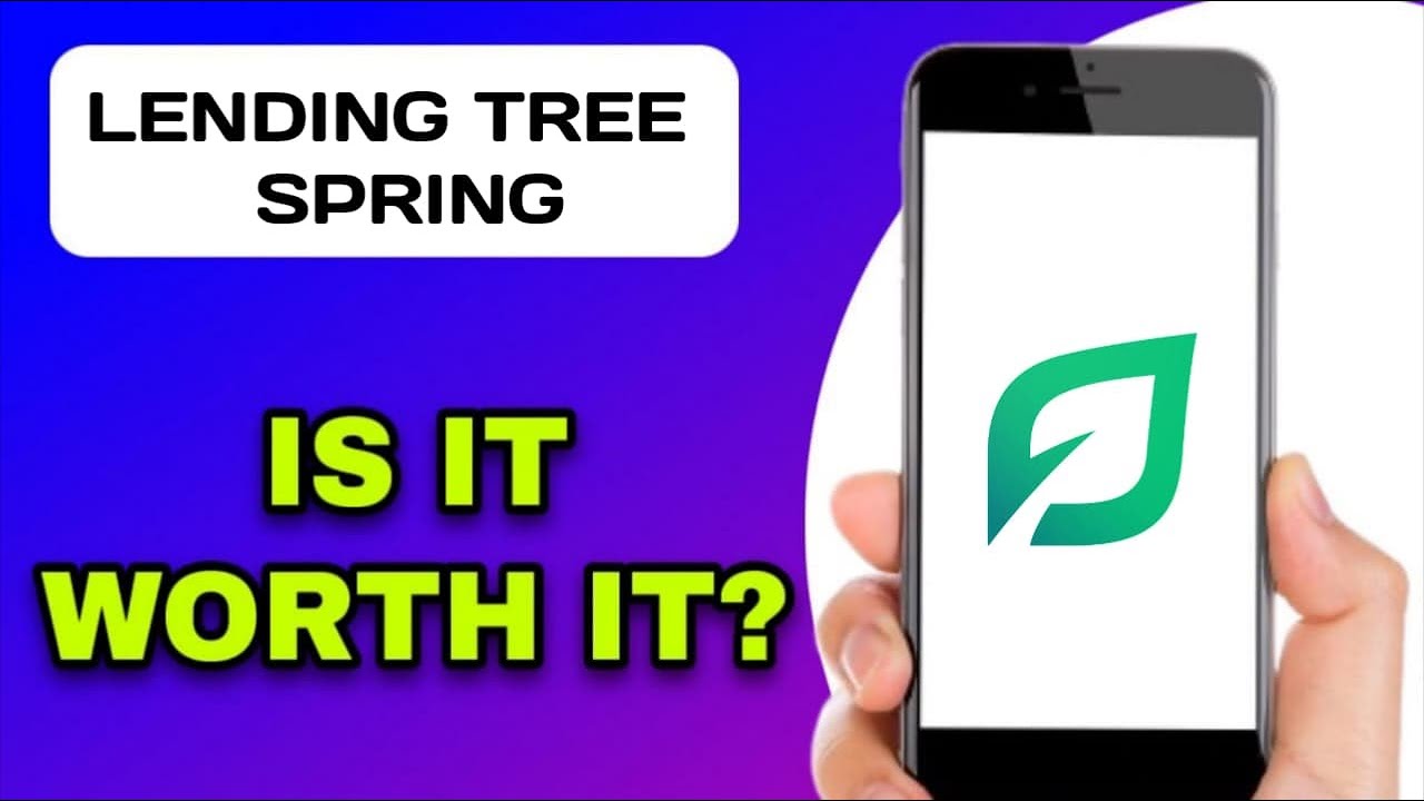 Spring Lending Tree LENDINGTREE SPRING APP REVIEW - IS IT WORTH IT? (EXPLAINED) - YouTube