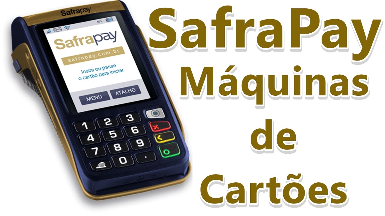 SafraPay - Máquinas de Cartões - Adquirente Banco Safra 