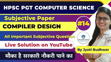 # 14 HPSC PGT Computer Science (Compiler 1) Subjective Paper |Jyoti Budhwar | UGC NET GYAN