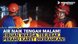 Pemukiman di Pandeglang Terendam, BPBD Evakuasi Warga Pakai Perahu Karet | NTV TONIGHT