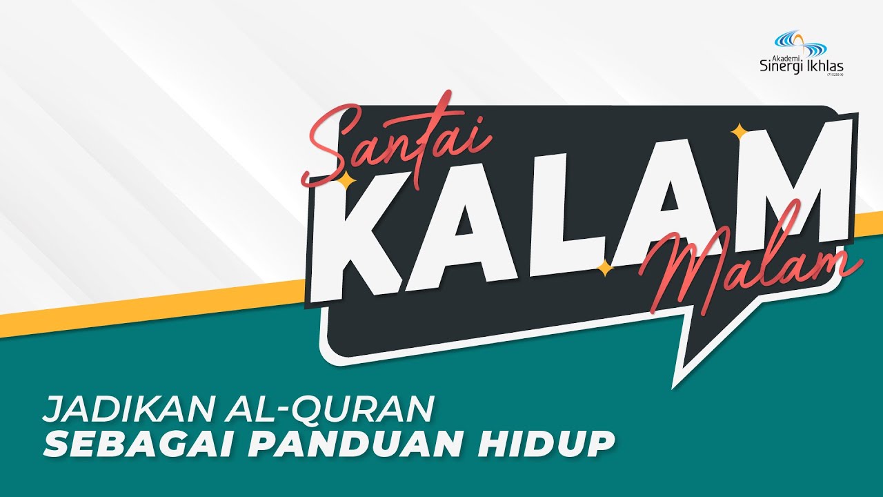 Santai Kalam Malam Tuan Shah Razat Jadikan Al Quran Sebagai Panduan Hidup Youtube
