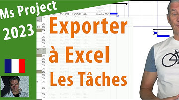 #111.1 Ms Project 2023 ●  Exporter les Données de Ms Project à Excel ●  Les Tâches