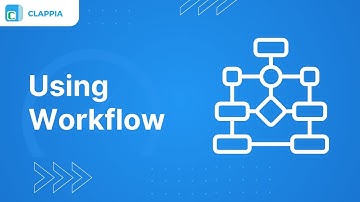Automate Apps using Workflows ● Clappia App Building ● No-Code Low-Code Platform