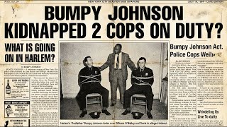 1964: Racist Cops Tried to Arrest Bumpy Johnson — What Happens Next Will Shock You