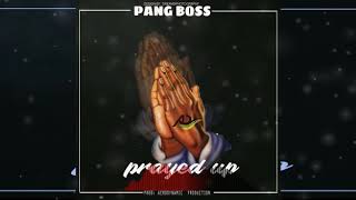 Prayed Up