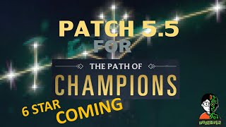 LOR Patch 5.5 สำหรับโหมด Path of champion 6 ดาว มาแล้ววววว