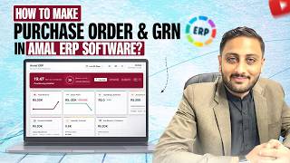 How to Make Purchase Order and GRN in Amal ERP Software