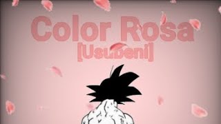 Dragon Ball Super Ending 3 - Color Rosa [Usubeni] - Sergio García | frnaud_ Resimi