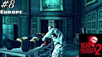 Dead Trigger 2 || FINALLY WE GOT DEAD BODY OF RED BIG MONSTER || Europe Campaign #8