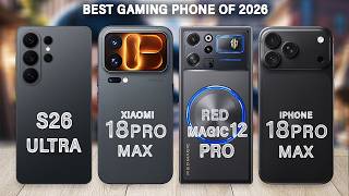 RedMagic 12 Pro Vs Xiaomi 18 Pro Max Vs iPhone 18 Pro Max Vs Samsung S26 Ultra