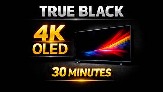 BLACK SCREEN TEST — 30 Minutes 4K UHD | Dead Pixel &amp; Brightness Check
