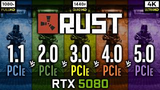 PCI Express 1.1 vs 2.0 vs 3.0 vs 4.0 vs 5.0 in Rust | RTX 5080 - PCIe 1 vs 2 vs 3 vs 4 vs 5