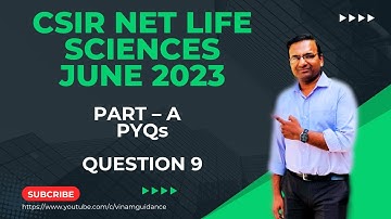 Solution to Question 9 II CSIR NET JUNE 2023 PART-A  II PYQs