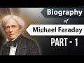 Biography of Michael Faraday Part 1 विद्युत चुंबक के आविष्कारक Founder of  Electromagnetic induction