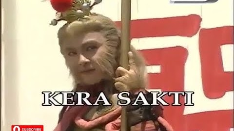 LAGU KERA SAKTI SUN GO KONG BAHASA INDONESIA