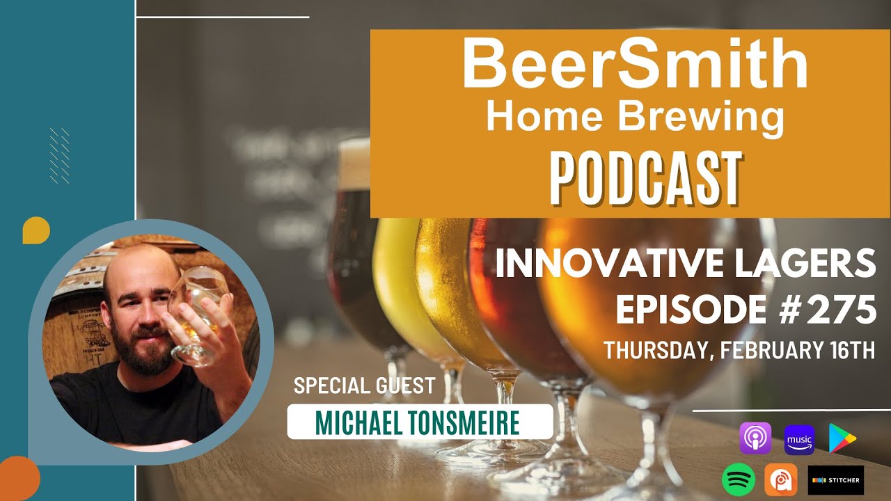 Innovative Lagers with Michael Tonsmeire- BeerSmith Podcast 