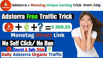 Adsterra Loading Tricks | Monetag Direct Link Earning Method | Adsterra + Monetag | Adsterra CPM