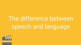 Speech Vs. Language | Expert Video