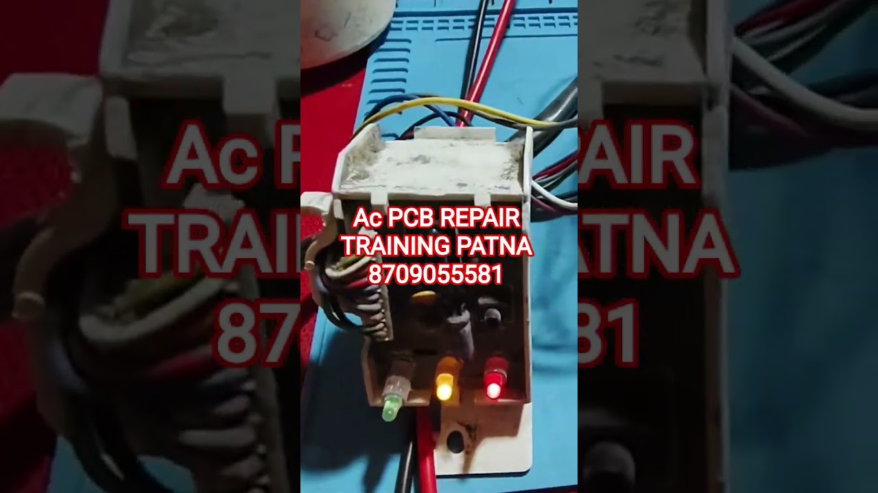 Ac PCB REPAIR TRAINING PATNA 📞 8709055581 Ac Fridge PCB REPAIR TRAINING 