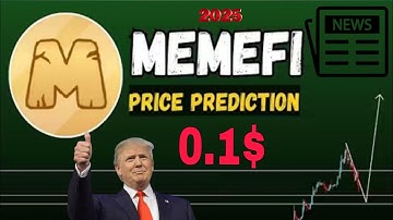 MEMEFI Coin Big Pump | MEMEFI New Update & Next Target | MEMEFI Price Prediction 2025 