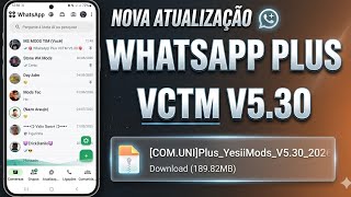 💚 SAIU NOVA ATUALIZAÇÃO WHATSAPP PLUS VCTM V5.30 JUNHO 2026