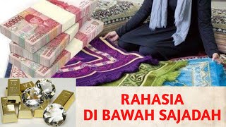 Surat Al Ikhlas - Di Bawah Sajadah Ada Emas Uang Dan Berlian