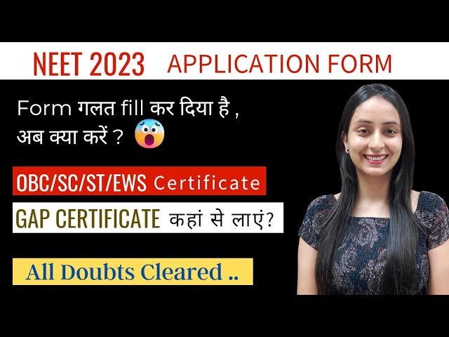 NEET 2023: Why Self declaration Form | Gap Certification are required ? Form  Filling Instructions - YouTube