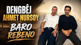 Dengbêj Ahmet Nursoy - Baro Rebeno
