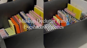 Makeup Declutter 3 Eyeshadow Palettes Minimizing My Makeup Collection